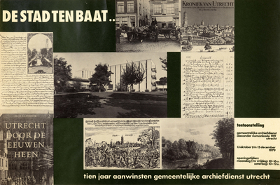 750340 Affiche van de tentoonstelling De stad ten baat : 10 jaar aanwinsten Gemeentelijke Archiefdienst Utrecht, in het ...